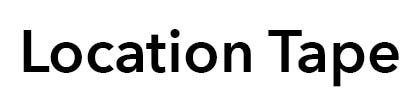 Location Tape